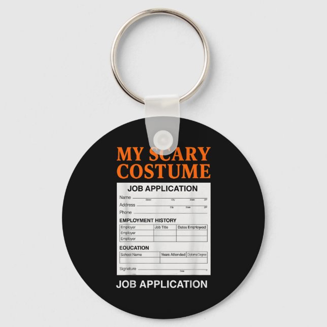 Job Application Funny Y Halloween Costume Trick Or Nyckelring (Framsida)