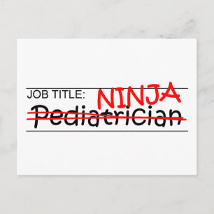 Job Title Ninja - Pediatrician Vykort