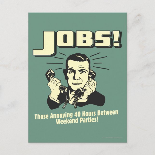 Jobb: Timmar mellan Helg Party Vykort (Framsida)