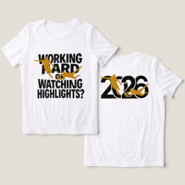 Jobbar Hårt Eller Tittar På Höjdpunkter Rollig Fot T Shirt