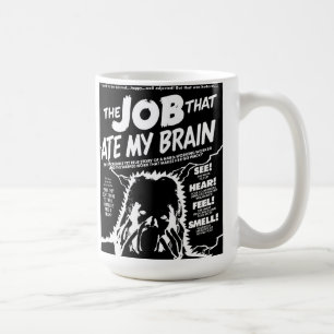 jobbet som åt min hjärna kaffemugg
