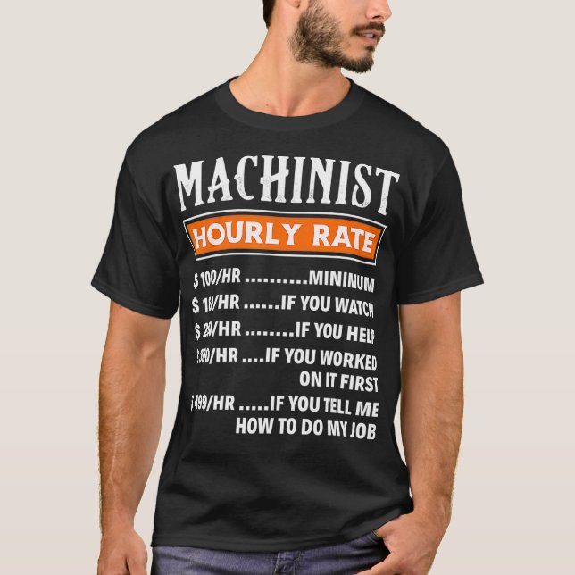 Jobbgåva till maskinister per timme t shirt (Framsida)