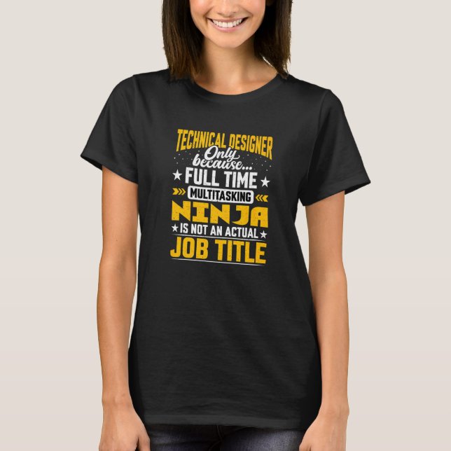 Jobbnamn för teknisk designer, Mode T Shirt (Framsida)