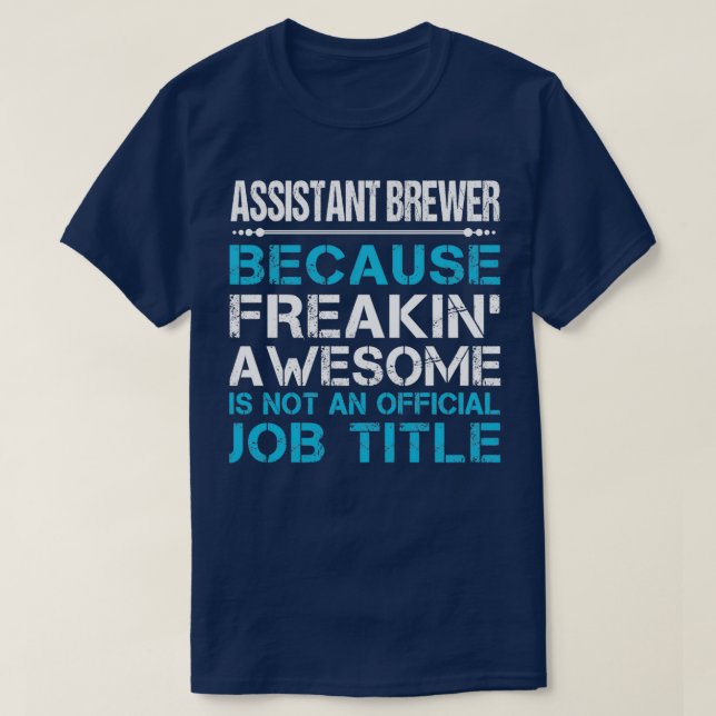 Jobbpresentationsobjekt för assistent Brewer Freak T Shirt (Design framsida)