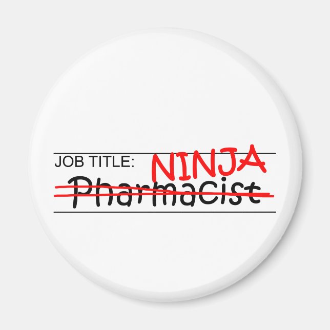Jobbrubrik Ninja - farmaceut Magnet (Framsidan)