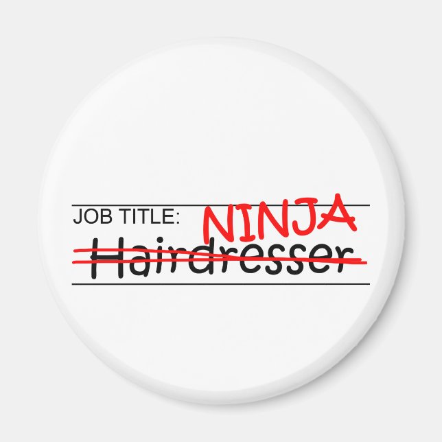 Jobbrubrik Ninja - Hairdresser Magnet (Framsidan)