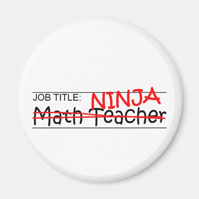 Jobbrubrik Ninja - Math Teacher Magnet (Framsidan)