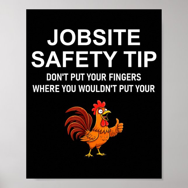 Jobsite Safety Tip, Don't Put Your Fingers, Joke,  Poster (Framsidan)