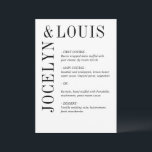 Jocelyn Black and White Modern Bröllop Meny<br><div class="desc">Modern bröllop-meny med en minimalistisk svartvit design med namn i ett stort teckensnitt längs den lämnat sidan och överst. Det här är enkelt nog för ett formellt bröllop,  men det är ett djärvt påstående.</div>
