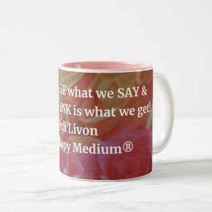 Jodi Livon Affirmations Mugg - se, säg, Tänka