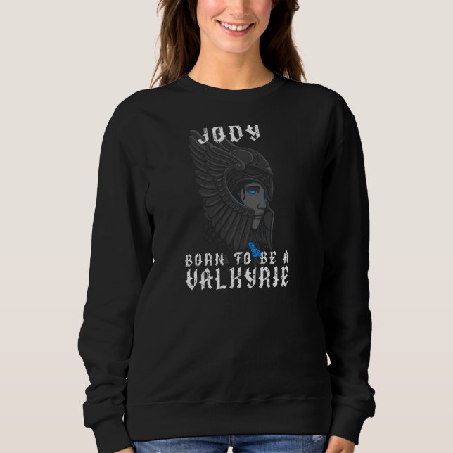 Jody Born för att bli en Personlig-Pullover T Shirt (Framsida)