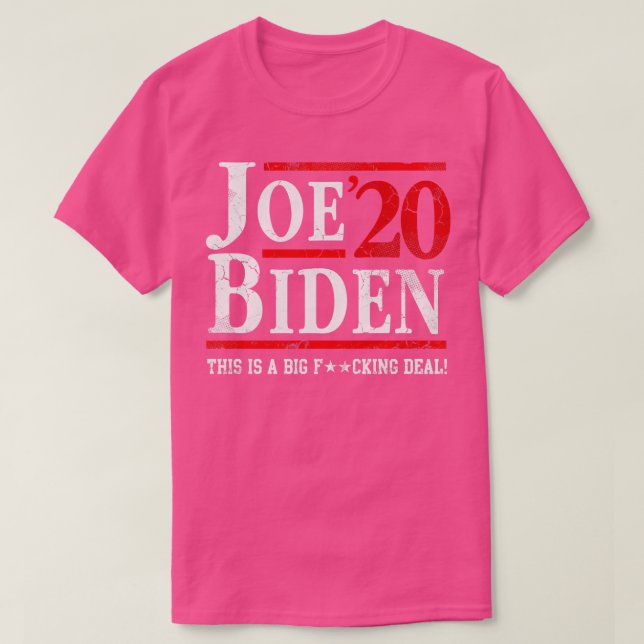 Joe 2020 Det här är en stor affär T Shirt (Design framsida)