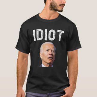 Joe Biden är en diot till skeppet T Shirt