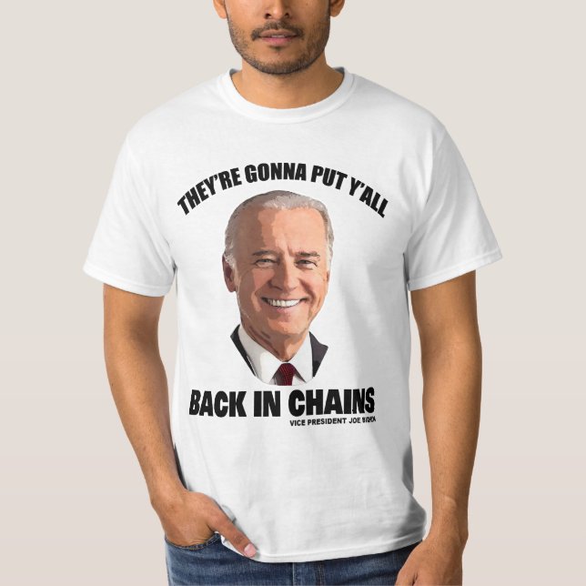 Joe Biden baksida kedjar in anmärkning T-shirt (Framsida)