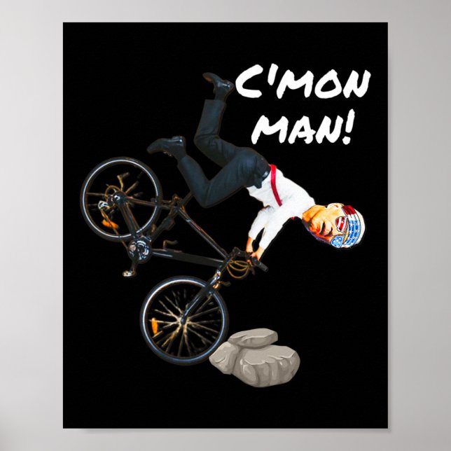 Joe Biden Bicycle Crash Funny Trump gjorde det Rid Poster (Framsidan)