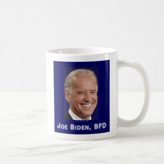 Joe Biden, Big Deal mugg (Höger)