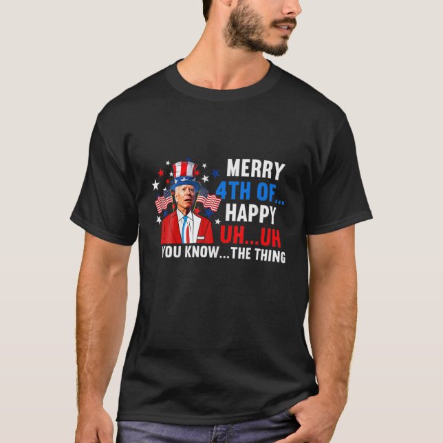 Joe Biden förväxlade Merry Lycklig Funny 4:e juli T Shirt (Framsida)