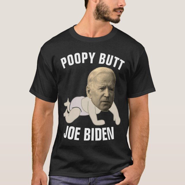 JOE BIDEN FUNNY POPPY BUTT LUNT-Shirts T Shirt (Framsida)