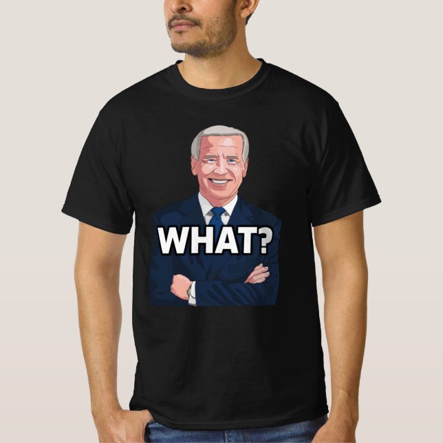 JOE BIDEN FUNNY VAD? T-tröjor, förvirrade T Shirt (Framsida)