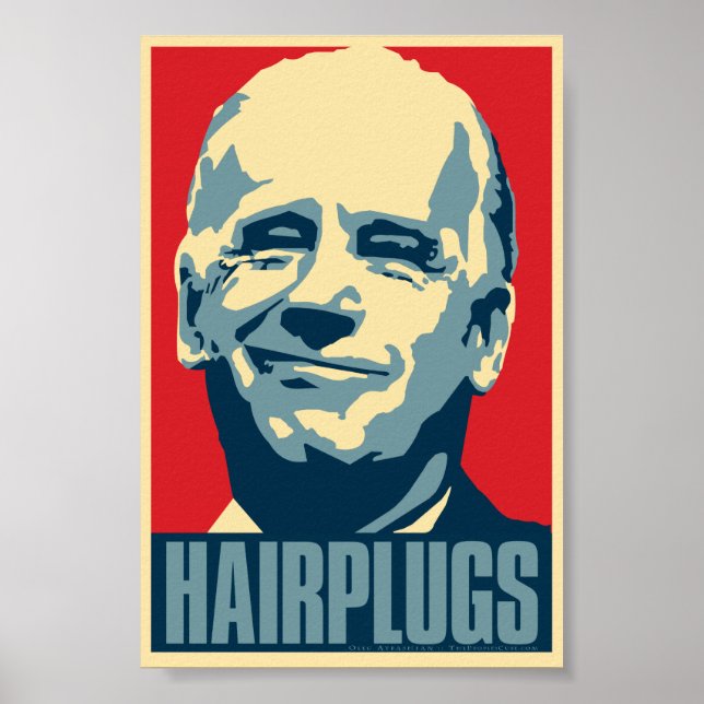 Joe Biden: Hairplugs. Obama parody poster (Framsidan)