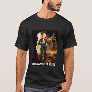 Joe Biden Ignorance är Bliss Funny Anti Biden Pro T Shirt