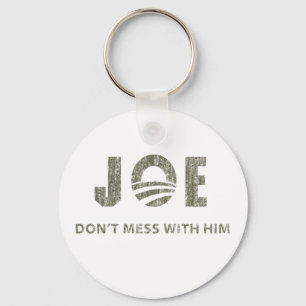 Joe Biden - inget rörar med honom Nyckelring