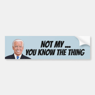 JOE BIDEN INTE MIN PRESIDENT SAK BUMPER STICKER BILDEKAL