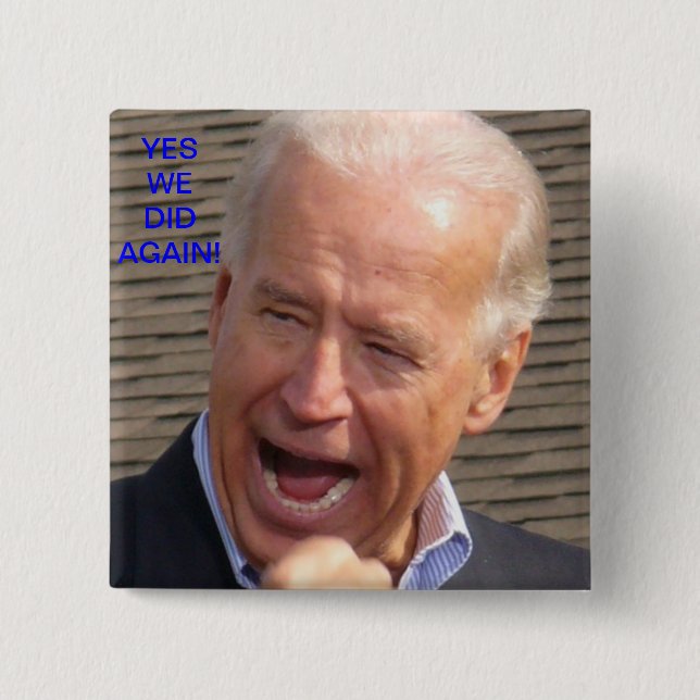 Joe Biden - ja gjorde vi igen! Klämma fast Knapp (Framsida)