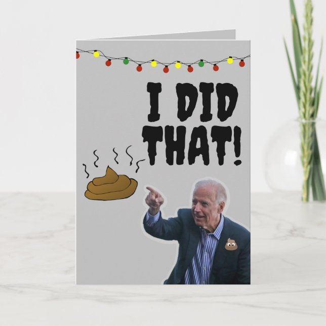 JOE BIDEN JAG GJORDE DET POOP CHRISTMAS CARDS TACK KORT (Framsida)