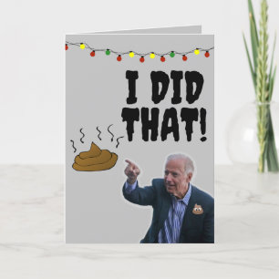 JOE BIDEN JAG GJORDE DET POOP CHRISTMAS CARDS TACK KORT