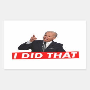 JOE BIDEN JAG GJORDE DET REKTANGULÄRT KLISTERMÄRKE