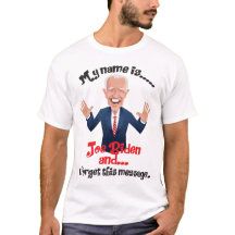 Joe Biden, jag glömde det här meddelandet