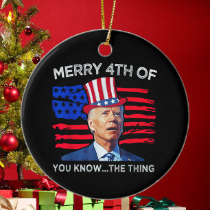 Joe Biden Merry 4:e du känner Sak Julgransprydnad Keramik