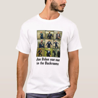 Joe Biden Nae är i backrummen T Shirt
