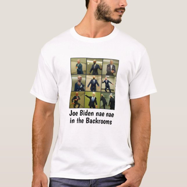 Joe Biden Nae är i backrummen T Shirt (Framsida)