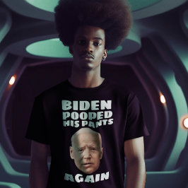 JOE BIDEN POOPED HANS BYXOR IGEN T-SHIRT