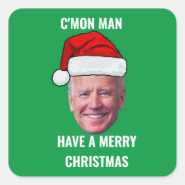 Joe Biden Santa Hat C'mon Man, Grönt jul Fyrkantigt Klistermärke