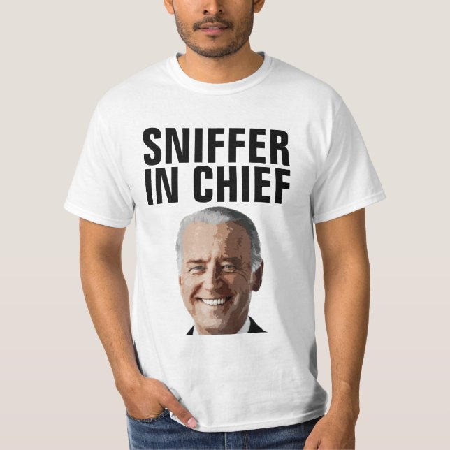 JOE BIDEN SNIFFER IN CHIEF FUNNY T-SHIRTS TEES (Framsida)