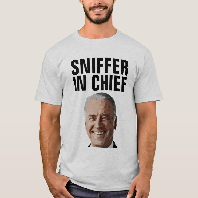 JOE BIDEN SNIFFER IN CHIEF FUNNY T-SHIRTS TEES (Framsida)