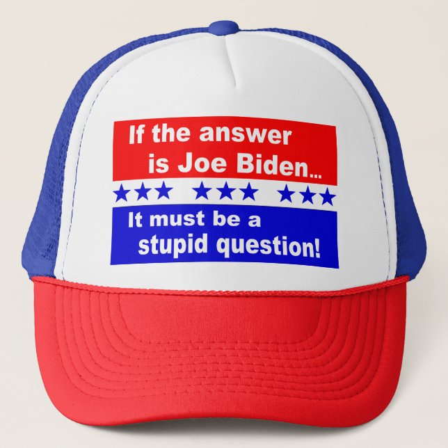 Joe Biden Stupid fråga Keps (Framsida)
