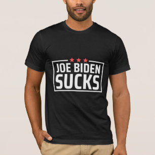 joe Biden Sucks T Shirt