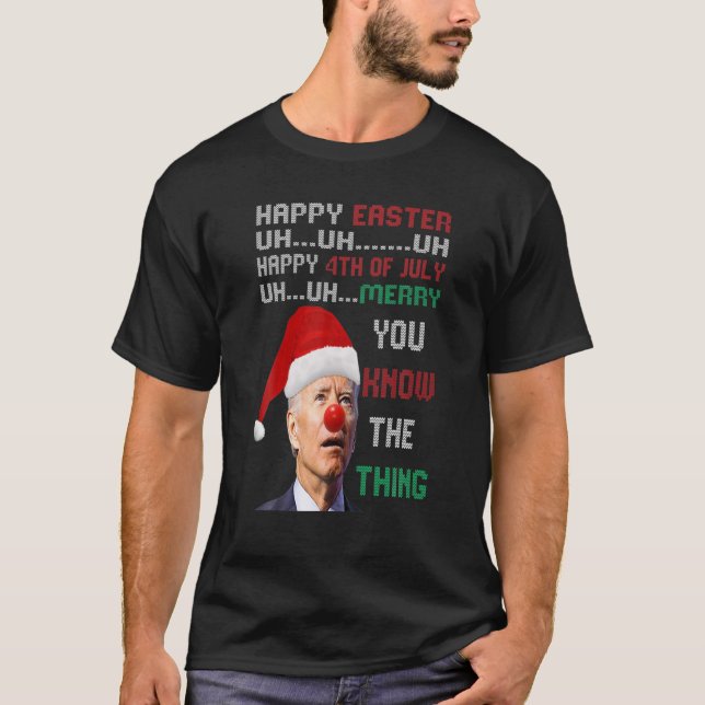 Joe Biden Ugly (För manar julsötare) T Shirt (Framsida)