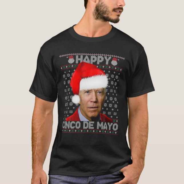 Joe Biden Ugly jul Sweater Santa Lycklig Cinco T Shirt (Framsida)
