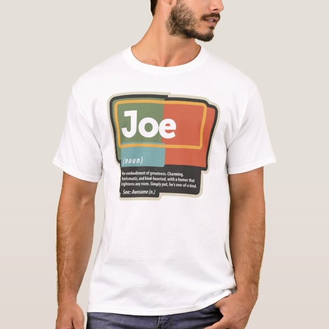 Joe Definition Funny Namn Joe T Shirt (Framsida)