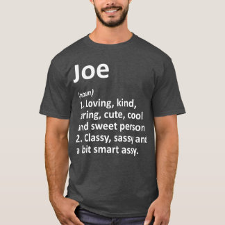 JOE Definition Personlig Namn Funny Birthday T Shirt