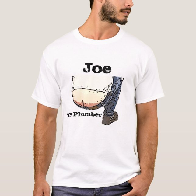 Joe den rörmokareButtCrack t-skjortan Tee Shirt (Framsida)