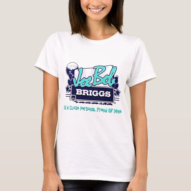 Joe egennamn Briggs T-shirt (Framsida)