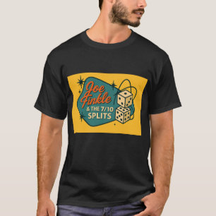Joe Finkle & The 7/10 Splits Rockin'-T-shirt T Shirt