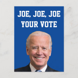 Joe, Joe, Joe, din röst Vykort