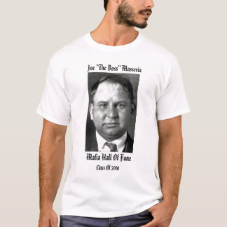 Joe "Masseria för chefen" maffia Hall av Tee Shirt